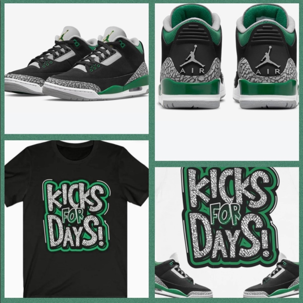 Air Jordan 3 “Pine Green” size 7 men’s/9 women’s Kicks for Days T-Shirt size M